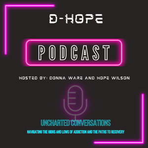 D-HOPE PODCAST/ EPISODE ONE/ SPECIAL GUEST: JAMIE CRAIN