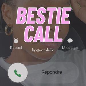 Bestie call