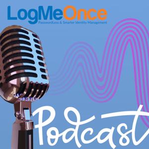 LogMeOnce Podcast