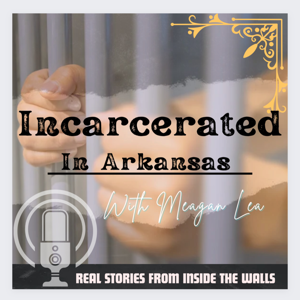 Incarcerated in Arkansas