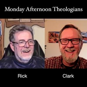 Monday Afternoon Theologians
