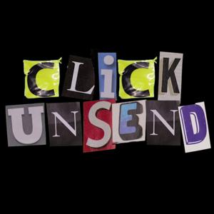 Click Unsend Podcast