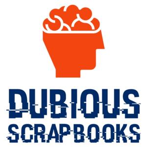 Dubious Scrapbooks