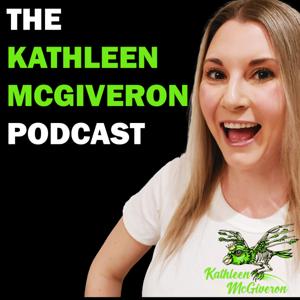 The Kathleen McGiveron Podcast