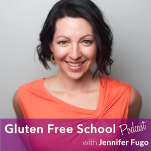 Gluten Free School Podcast