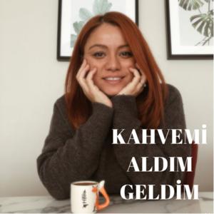 Kahvemi Aldım Geldim