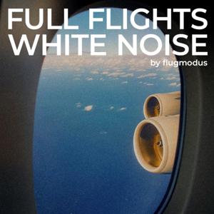 FULL FLIGHTS - WHITE NOISE