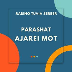 Parashat Ajarei Mot