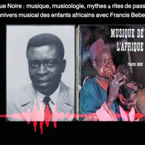 Francis Bebey : Musique de l'Afrique
