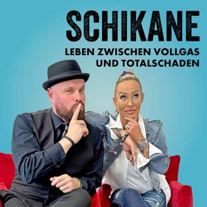 SCHIKANE - Leben zwischen Vollgas und Totalschaden