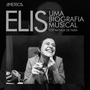 Elis, Uma Biografia Musical