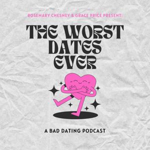The Worst Dates Ever