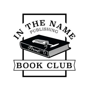 In The Name Publishing Presents: Book Club