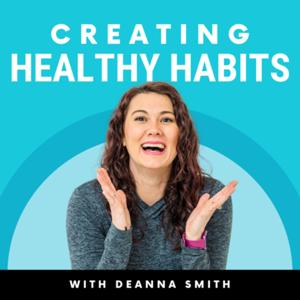 Creating Healthy Habits