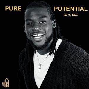 Pure Potential the Podcast