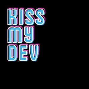 Kiss My Dev