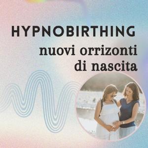 HypnoBirthing-nuovi orizzonti di nascita