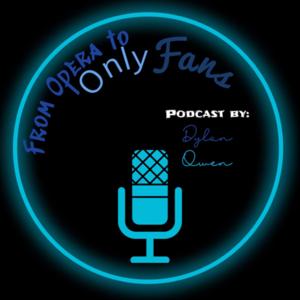 From Opera to OnlyFans