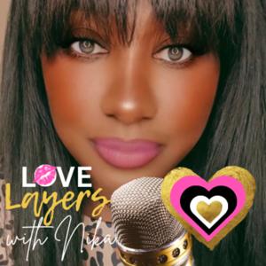 Love Layers Podcast