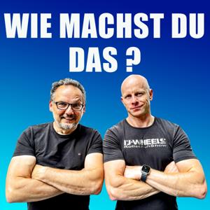 Wie machst du das?