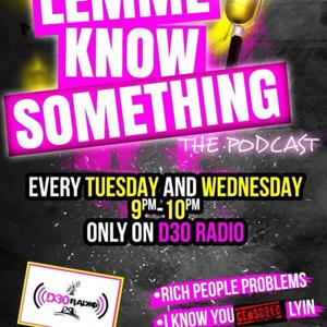 Lemme Know Somethin'