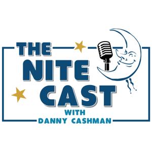 The Nite Cast with Danny Cashman