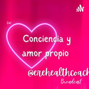 Del corazón. Conciencia y amor propio