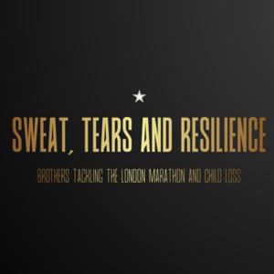Sweat, Tears and Resilience