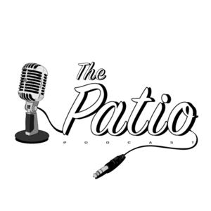 The Patio Podcast