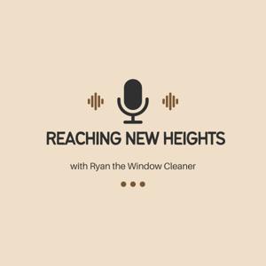 Reaching New Heights with Ryan the Window Cleaner