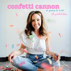 Confetti Cannon of Grace & Truth