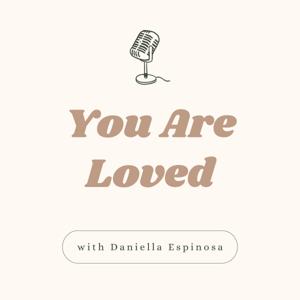 You Are Loved
