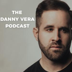 The Danny Vera Podcast