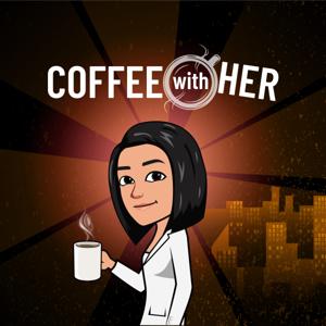 Coffee with Her