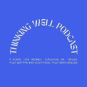 The Thinking Well Podcast