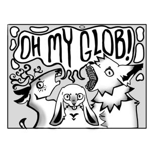 Oh My Glob!
