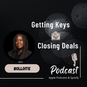 Getting Keys and Closing Deals
