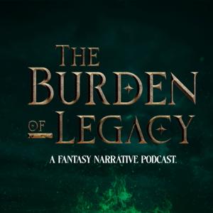 The Burden of Legacy, Book One