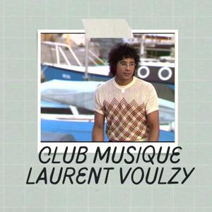 Club musique : Laurent Voulzy (Nouvelle saison)