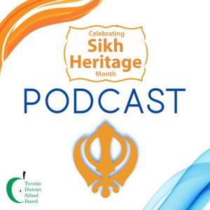 The Sikh Heritage Month Podcast