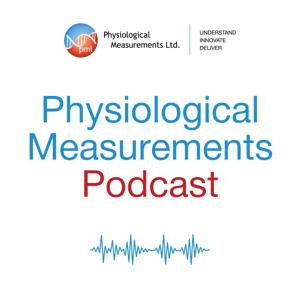 Physiological Measurements Podcast
