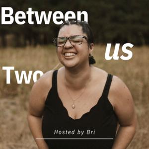 Between Us Two