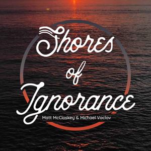 Shores Of Ignorance