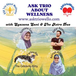 ASK Trio About Wellness