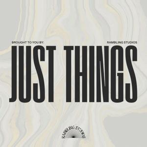 Just Things