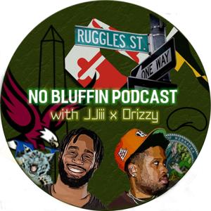 No Bluffin's Podcast