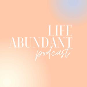 Life Abundant