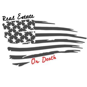 Real Estate or Death