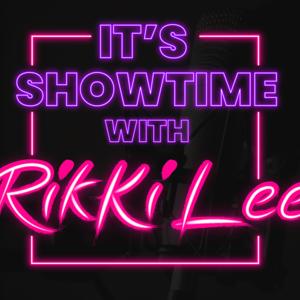 It's Showtime with Rikki Lee