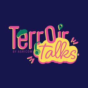 Terroir Talks By Agricom